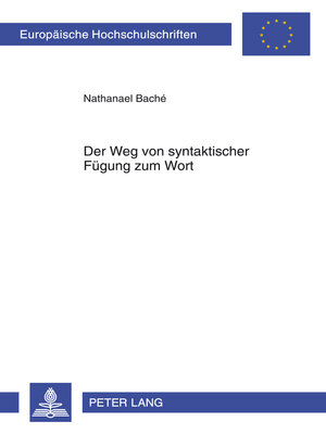 cover image of Der Weg von syntaktischer Fuegung zum Wort